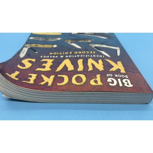 BIG BOOK OF POCKET KNIVES Identification & Values Illustrated 2005 2nd Edition - Picture 6 of 7